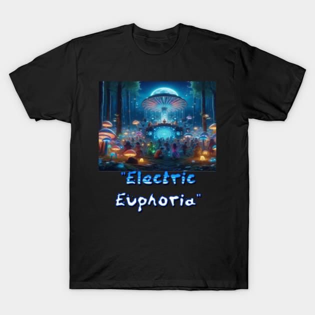 Electric Euphoria T-Shirt by Out of the world